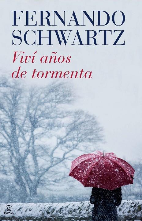 VIVI AÑOS DE TORMENTA | 9788467038774 | FERNANDO SCHWARTZ