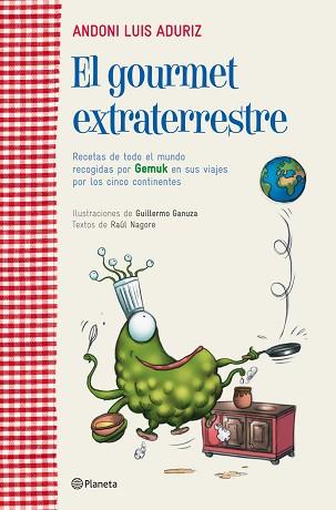 GOURMET EXTRATERRESTRE | 9788408107132 | ANDONI LUIS ADURIZ