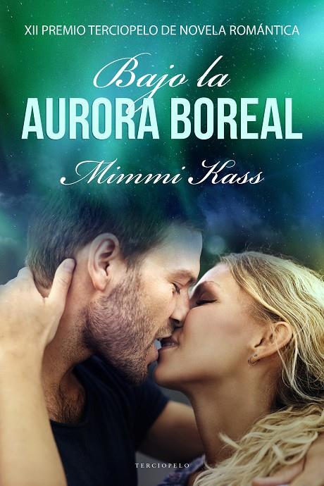 BAJO LA AURORA BOREAL | 9788417705091 | KASS, MIMMI