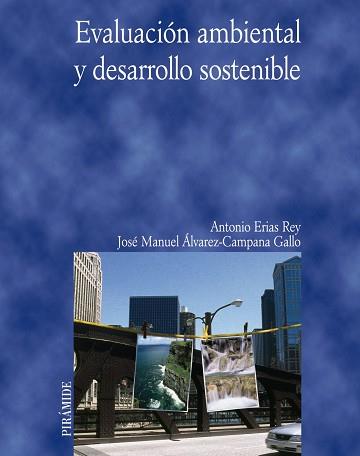 EVALUACION AMBIENTAL Y DESRROLLO SOSTENIBLE | 9788436821055 | VV.AA.