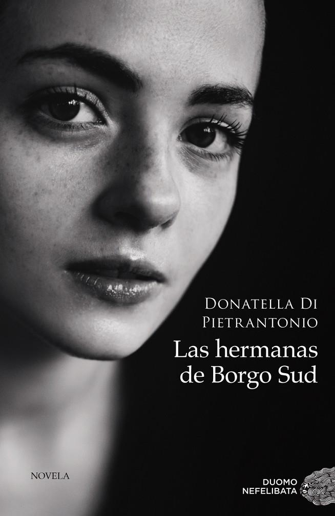 HERMANAS DE BORGO SUD,LAS | 9788418538339 | DI PIETRANTONIO, DONATELLA