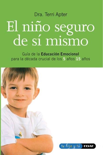NIÑO SEGURO DE SI MISMO, EL | 9788441405646 | APTER, TERRI