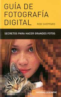 GUIA DE FOTOGRAFIA DIGITAL | 9788482983219 | SHEPPARD, ROB