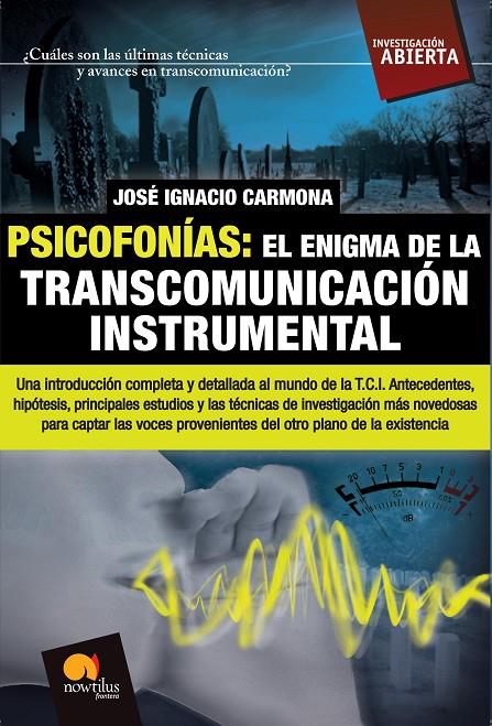 PSICOFONIAS: ENIGMA DE LA TRANSCOMUNICACION | 9788497639309 | CARMONA, JOSE IGNACIO