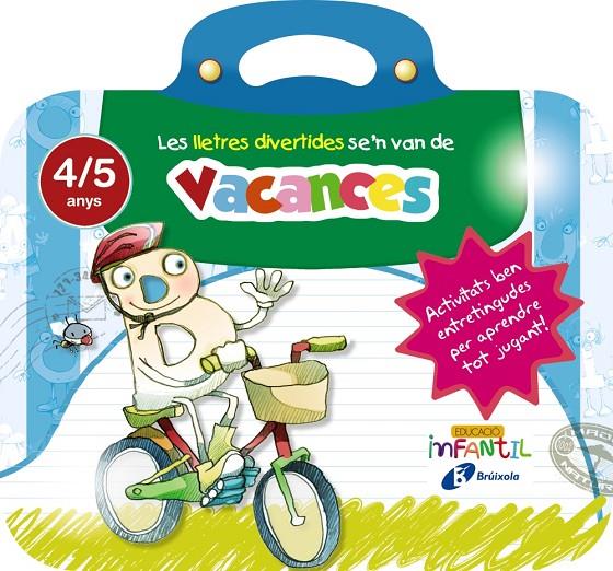 LES LLETRES DIVERTIDES SE'N VAN DE VACANCES 4 ANYS | 9788499062266 | IGLESIAS IGLESIAS, ROSA M.ª/SANZ NÚÑEZ, RAFAEL