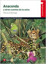 ANACONDA Y OTROS CUENTOS DE LA SELVA, EDUCACION PRIMARIA. MA | 9788431660055 | DOMINGUEZ GAZPIO, ANGEL