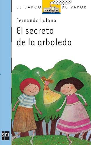 SECRETO DE LA ARBOLEDA | 9788434811232 | LALANA, FERNANDO