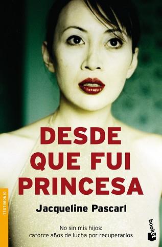 DESDE QUE FUI PRINCESA (NF) | 9788408078647 | JACQUELINE PASCARL