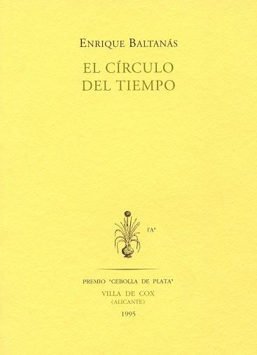 CIRCULO DEL TIEMPO, EL | 9788481910445 | BALTANAS, ENRIQUE