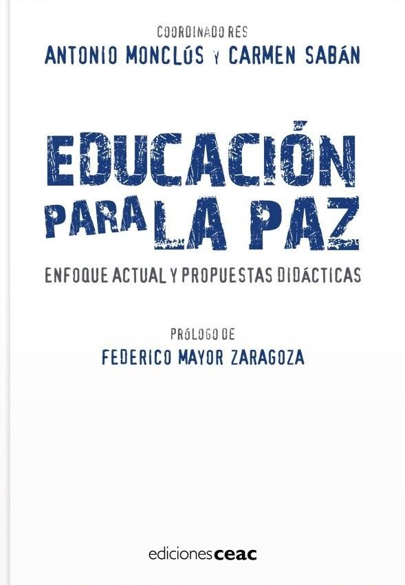 EDUCACIÓN PARA LA PAZ | 9788432919459 | MONCLUS, ANTONIO