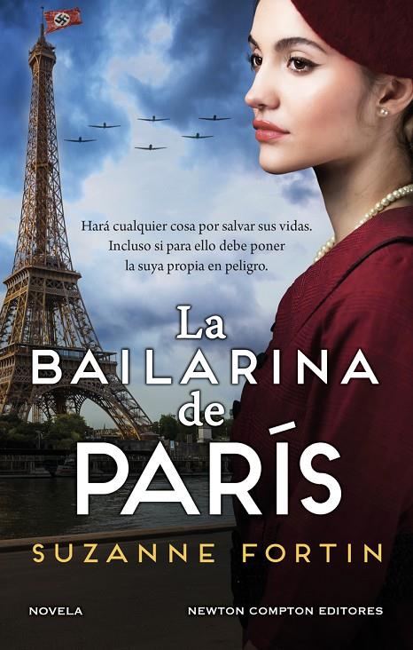 LA BAILARINA DE PARÍS. AUTORA BESTSELLER. UNA CIUDAD OCUPADA POR LOS NAZIS, UNA | 9788419620736 | FORTIN, SUZANNE