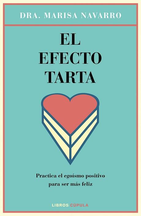 EL EFECTO TARTA | 9788448023126 | DRA. MARISA NAVARRO