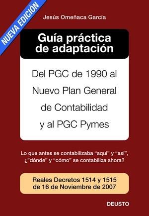 GUIA PRACTICA DE ADAPTACION NUEVO PGC CONTABILIDAD | 9788423426126