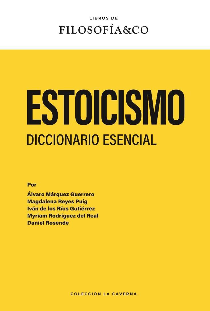 ESTOICISMO. DICCIONARIO ESENCIAL | 9788410086098 | AA.VV.