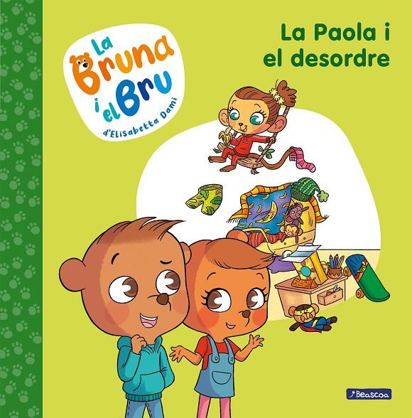 LA BRUNA I EL BRU 2 - LA PAOLA I EL DESORDRE | 9788448860028 | DAMI, ELISABETTA