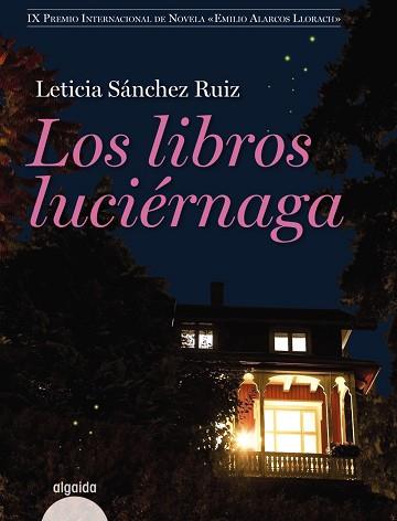 LIBROS LUCIÉRNAGA | 9788498772562 | SÁNCHEZ RUIZ, LETICIA