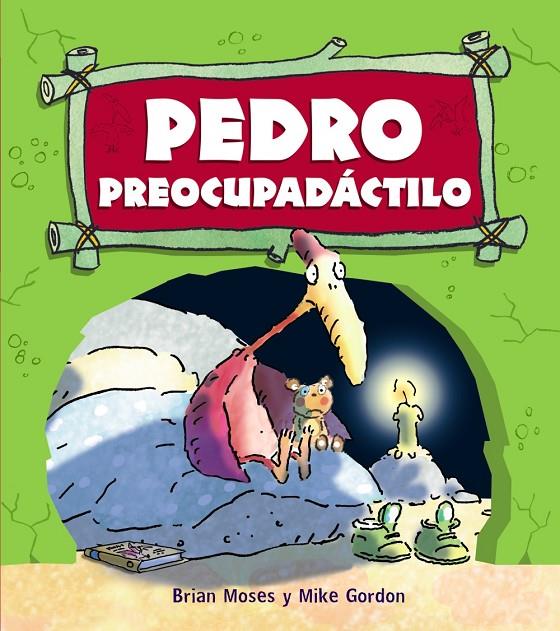 PEDRO PREOCUPADÁCTILO | 9788467840186 | GORDON, MIKE