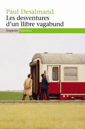 DESVENTURES D'UN LLIBRE VAGABUND | 9788497874182 | DESALMAND, PAUL