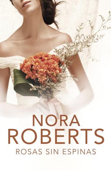 ROSAS SIN ESPINAS | 9788401383038 | ROBERTS,NORA