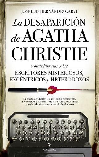 DESAPARICIÓN DE AGATHA CHRISTIE, LA | 9788418346552 | HERNÁNDEZ GARBI, JOSÉ LUIS