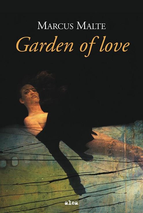 GARDEN OF LOVE | 9788449322150 | MALTE, MARCUS