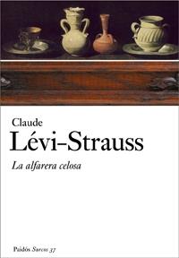 ALFARERA CELOSA | 9788449321207 | LEVI-STRAUSS, CLAUDE