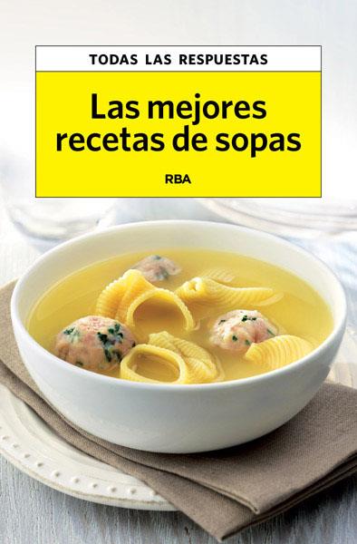 MEJORES RECETAS DE SOPAS | 9788490065754