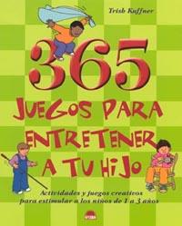 365 JUEGOS PARA ENTRETENER A TU HIJO | 9788497540636 | KUFFNER, TRISH