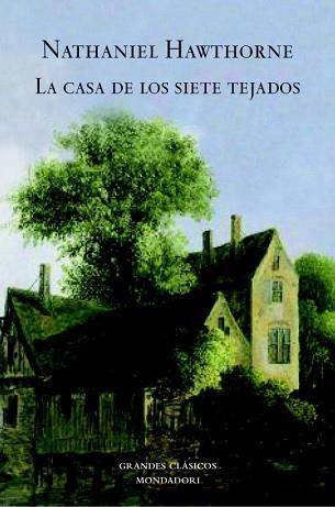 CASA DE LOS SIETE TEJADOS, LA | 9788439721420 | HAWTHONE, NATHANIEL