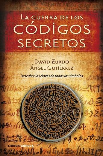 GUERRA DE LOS CODIGOS SECRE | 9788448048433 | DAVID ZURDO / ÁNGEL GUTIÉRREZ