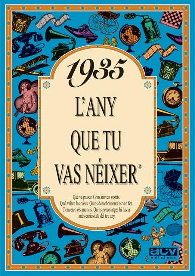 1935 L'ANY QUE TU VAS NÉIXER | 9788488907202 | COLLADO BASCOMPTE, ROSA