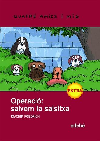 OPERACIO SALVEM SALSITXA | 9788423697892