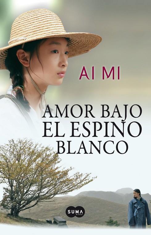 AMOR BAJO EL ESPINO BLANCO | 9788483653425 | MI AI