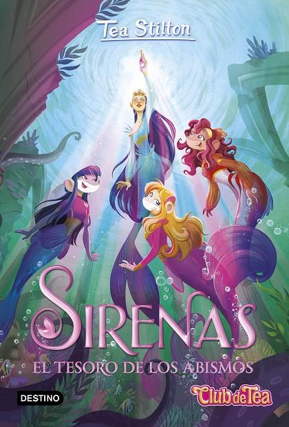 SIRENAS. EL TESORO DE LOS ABISMOS | 9788408260455 | STILTON, TEA