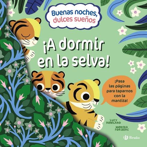 BUENAS NOCHES, DULCES SUEÑOS. ¡A DORMIR EN LA SELVA! | 9788469668801 | ROWLAND, LUCY