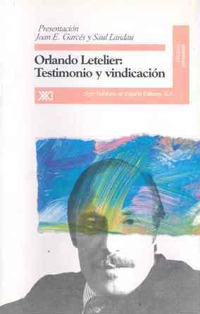 ORLANDO LETELIER: TESTIMONIO Y REIVINDICACION | 9788432308925 | GARCES, JOAN