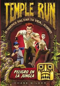 PELIGRO EN LA JUNGLA (TEMPLE RUN 1) | 9788490434215 | WILDER,CHASE