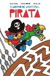 CUADERNO DE AVENTURAS... PIRATA | 9788412820034 | VICIANA PÉREZ, CELIA