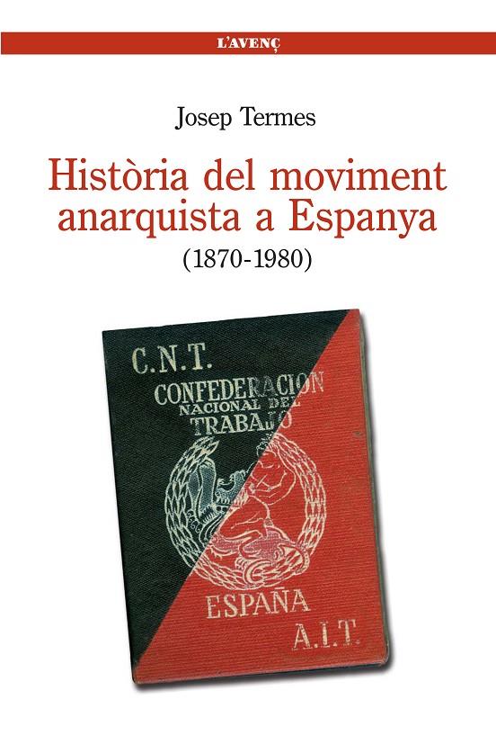 HISTORIA DE L'ANARQUISME A ESPANYA | 9788488839534