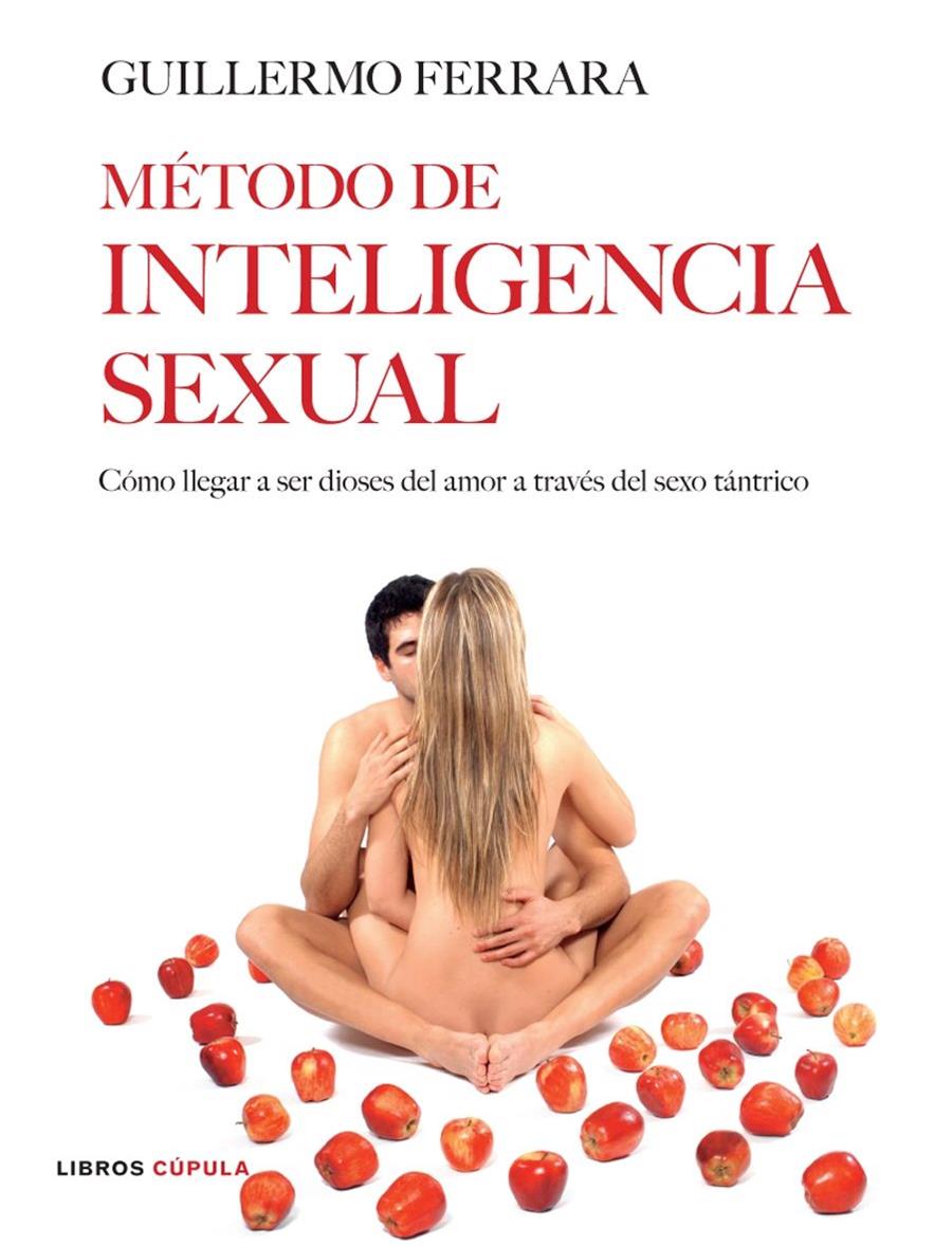 METODO DE INTELIGENCIA SEXUAL | 9788448047542 | GUILLERMO FERRARA