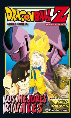 DRAGON B. Z LOS MEJORES RIVALES | 9788416636525 | AKIRA TORIYAMA