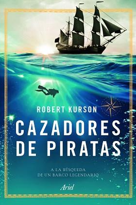 CAZADORES DE PIRATAS | 9788434423695 | ROBERT KURSON