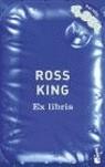 EX LIBRIS (VER 05) | 9788432216862 | KING, ROSS