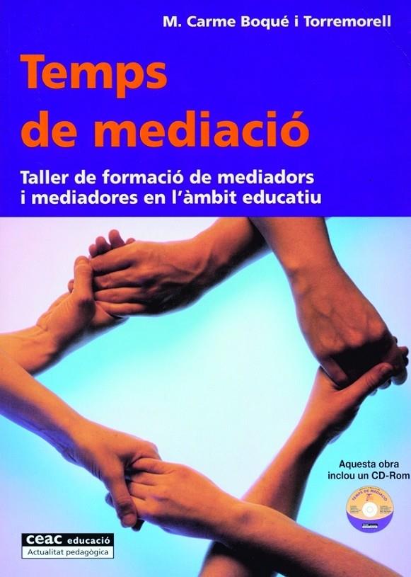 TEMPS DE MEDIACIO | 9788432911705 | BOQUE TORREMORELL, M.CARME