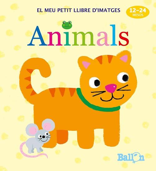 ANIMALS - EL MEU PETIT LLIBRE D'IMATGES | 9789463074933 | BALLON