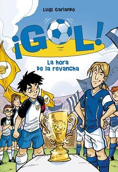 GOL (10). LA HORA DE LA REVANCHA | 9788484417132