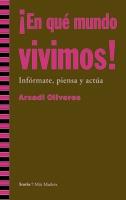 ¡EN QUÉ MUNDO VIVIMOS! | 9788498880854 | ARCADI OLIVERES