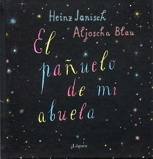 PAÑUELO DE MI ABUELA | 9788496646339 | JANISCH, HEINZ