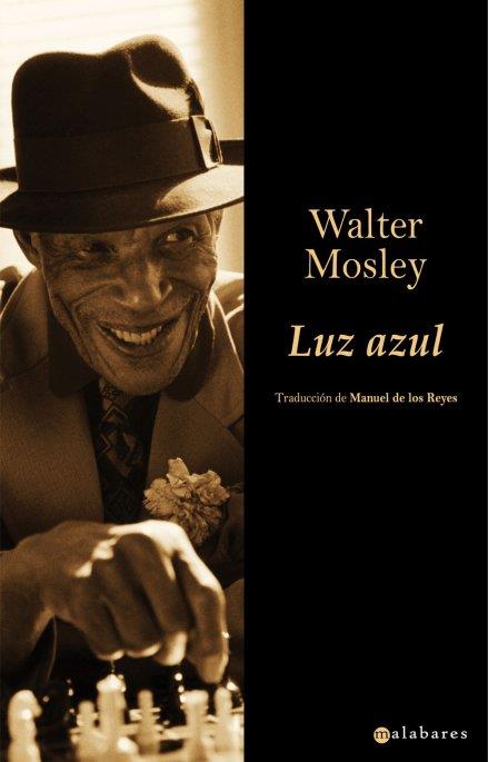 LUZ AZUL | 9788496173712 | MOSLEY,WALTER