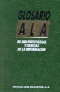 GLOSARIO ALA DE BIBLIOTECOLOGIA Y CIENCIAS DE LA I | 9788486251932 | BELANGER, TERRY